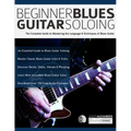 Beginner Blues Guitar Soloing - Paperback