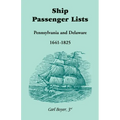 Ship Passenger Lists, Pennsylvania and Delaware (1641-1825)