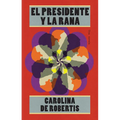 El Presidente Y La Rana / The President and the Frog - Paperback