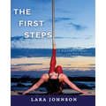 The First Steps - Paperback