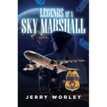 Legends of a Sky Marshall - Paperback