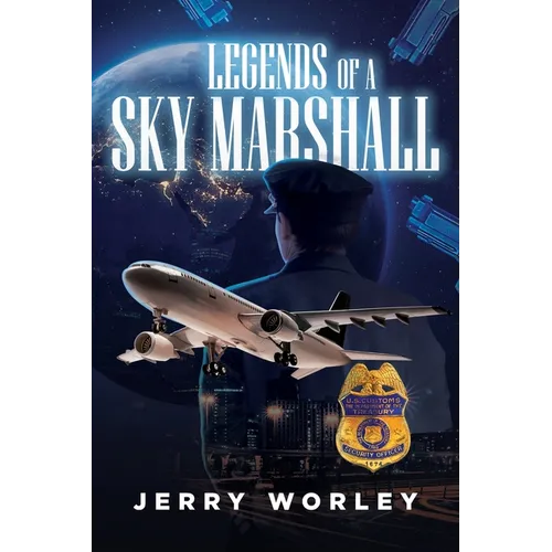 Legends of a Sky Marshall - Paperback