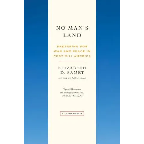 No Man's Land: Preparing for War and Peace in Post-9/11 America