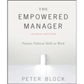 The Empowered Manager: Positive Political Skills at Work - Hardcover