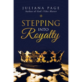 Stepping into Royalty - Paperback