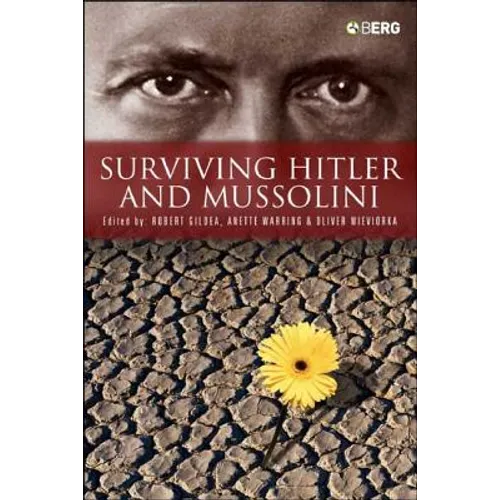 Surviving Hitler and Mussolini