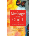 A Message for My Child - Hardcover