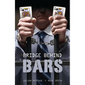 Bridge Behind Bars - Paperback