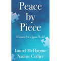 Peace by Piece: 10 Lessons from a Jigsaw Puzzle! - Paperback