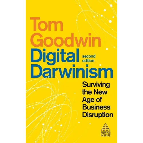 Digital Darwinism: Surviving the New Age of Business Disruption - Hardcover