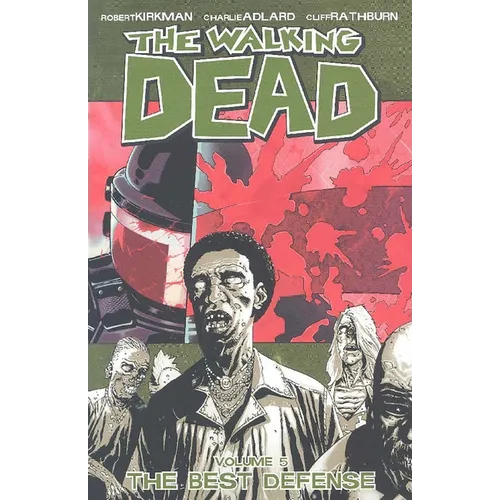 Walking Dead Volume 5: The Best Defense - Paperback