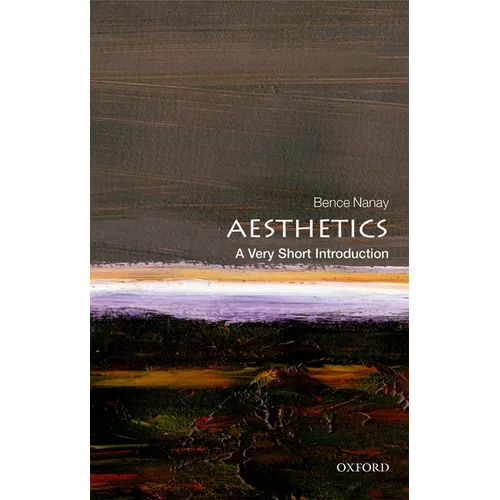 Aesthetics: A Very Short Introduction - Paperback