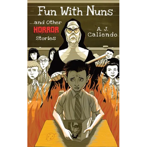 Fun With Nuns...and Other Horror Stories - Paperback