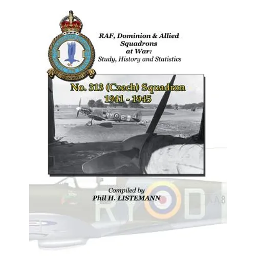 No. 313 (Czechoslovakian) Squadron 1941 - 1945