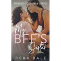 My BFF's Sister - Paperback