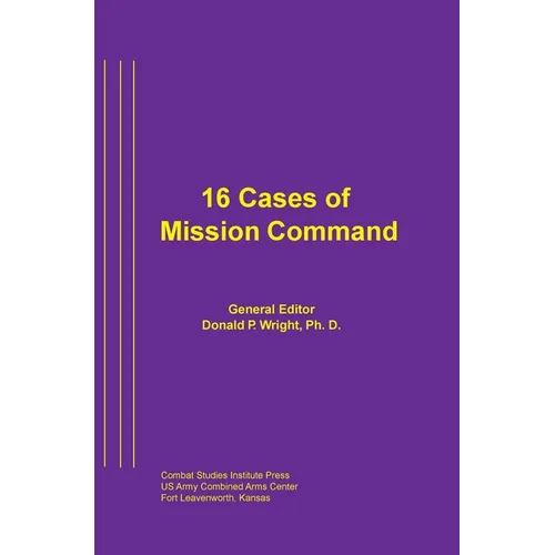 16 Cases of Mission Command