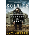 Soldier: Respect Is Earned - Paperback