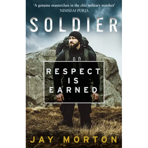 Soldier: Respect Is Earned - Paperback