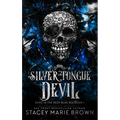 Silver Tongue Devil - Hardcover