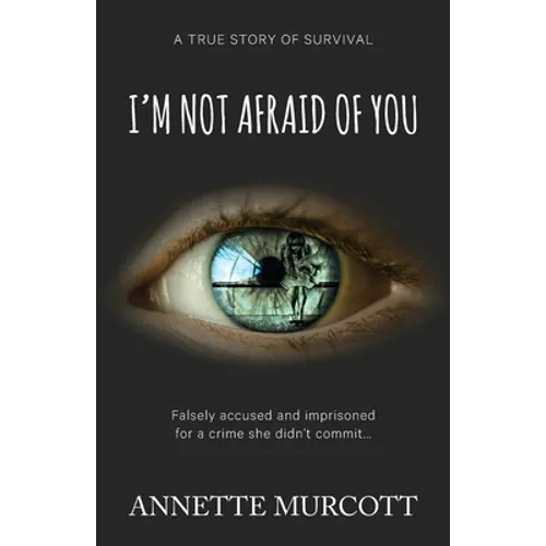I'm Not Afraid of You - Paperback