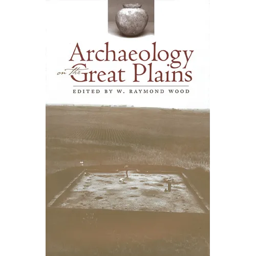 Archaeology on the Great Plains