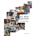 It's Your Decision (2020 Edition) - Paperback