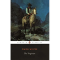 The Virginian: A Horseman of the Plains - Paperback