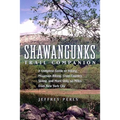 Shawangunks Trail Companion: A Complete Guide to Hiking, Mountain Biking, Cross-Country Skiing, and More Only 90 Miles from New York City