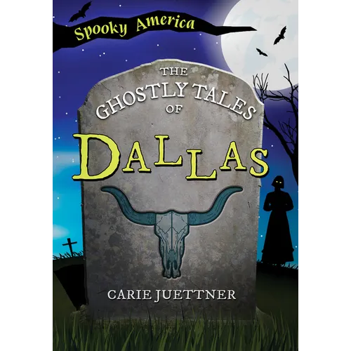 The Ghostly Tales of Dallas - Paperback