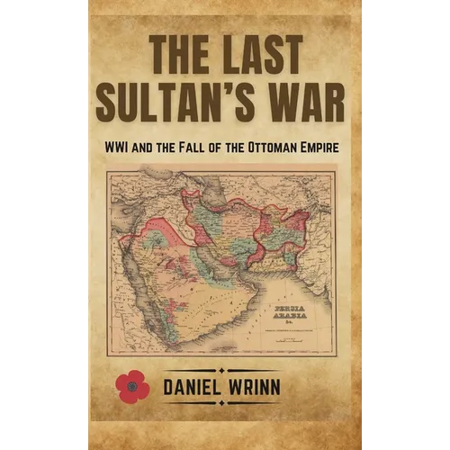 The Last Sultan's War