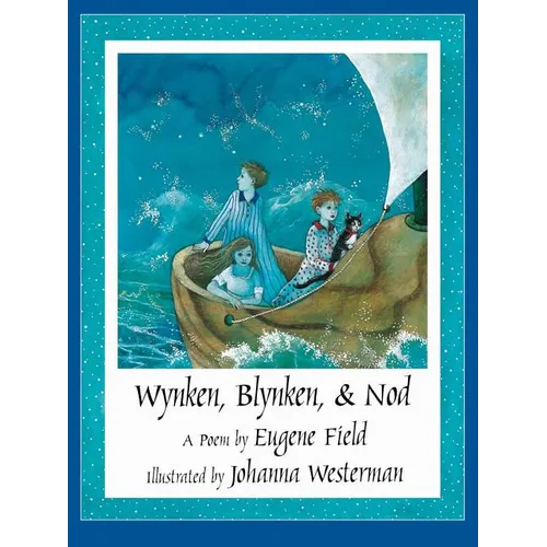 Wynken, Blynken, & Nod - Hardcover