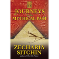 Journeys to the Mythical Past - Paperback