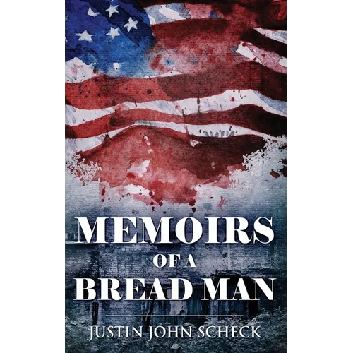 Memoirs Of A Bread Man