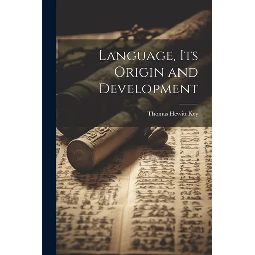 Language, its Origin and Development - Paperback