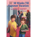 38 Weeks Till Summer Vacation - Paperback