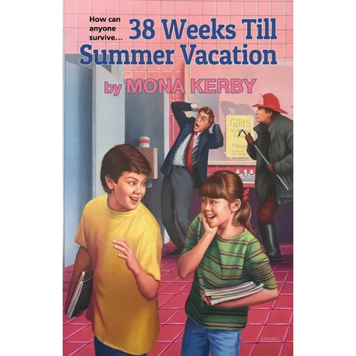 38 Weeks Till Summer Vacation - Paperback