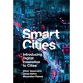Smart Cities: Introducing Digital Innovation to Cities - Hardcover