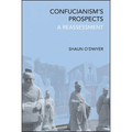 Confucianism's Prospects: A Reassessment - Paperback