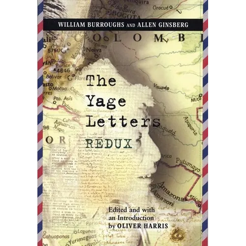 The Yage Letters Redux - Paperback