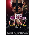 All Eyes on Gunz 3 - Paperback