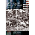 Columbia River Gorge: National Treasure on the Old Oregon Trail