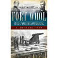 Fort Wool: Star-Spangled Banner Rising