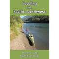 Paddling the Pacific Northwest - Paperback