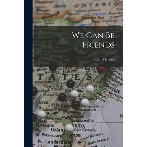 We Can Be Friends