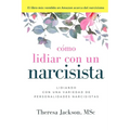 Cómo Lidiar con un Narcisista - Paperback