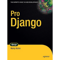 Pro Django - Paperback