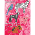 Counting to Ten With Animals - Hardcover