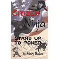 Citizen Ninja: Stand Up to Power - Paperback
