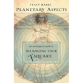 Planetary Aspects: An Astrological Guide to Managing Your T-Square - Paperback