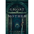 Ghost Mother - Paperback